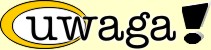 Uwaga